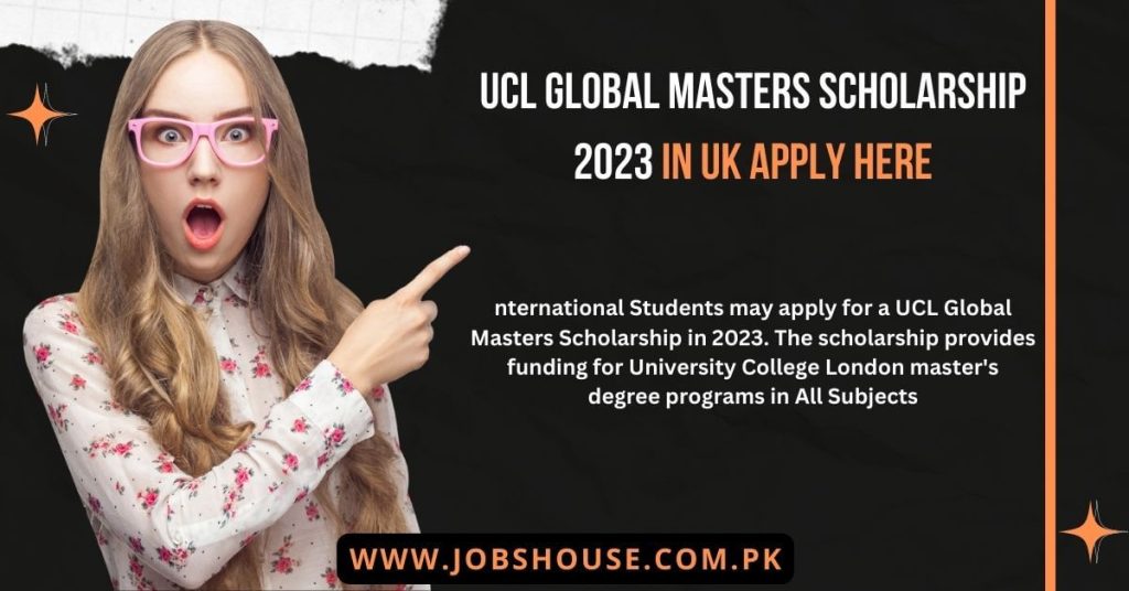 UCL Global Masters Scholarship 2023 in UK Apply Here
