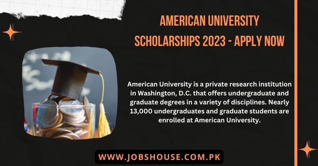 American University Scholarships 2023 - Apply Now