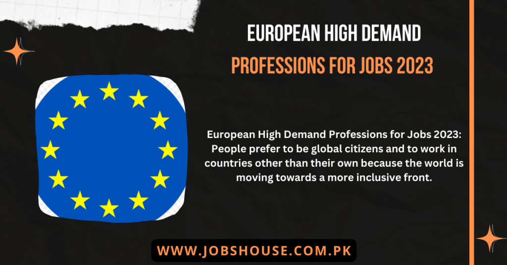 European High Demand Professions for Jobs 2023 