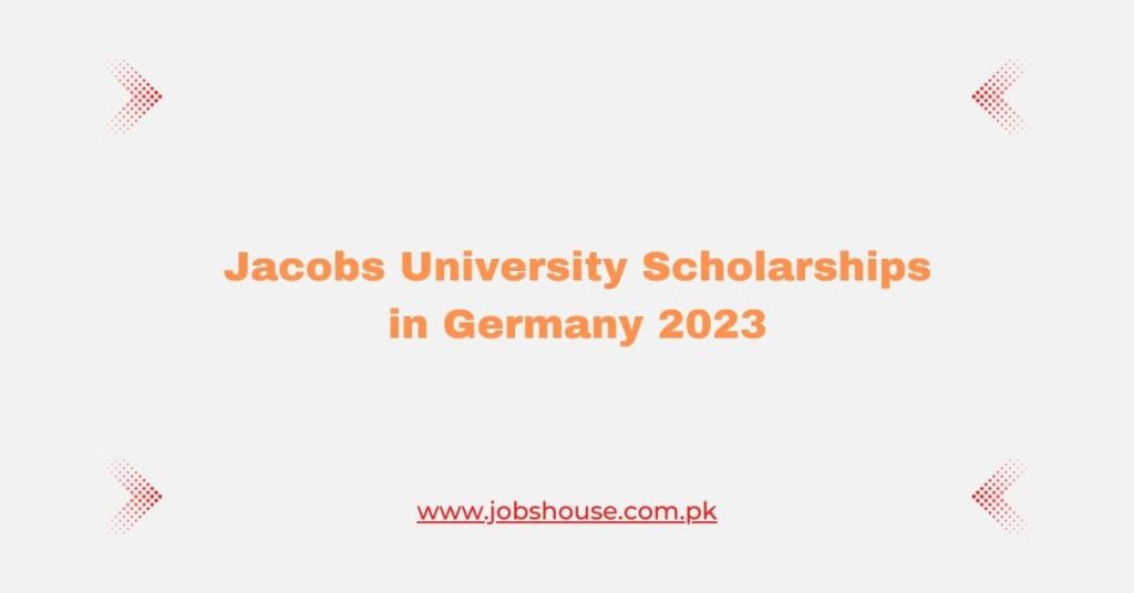 Jacobs University Scholarships in Germany 2023