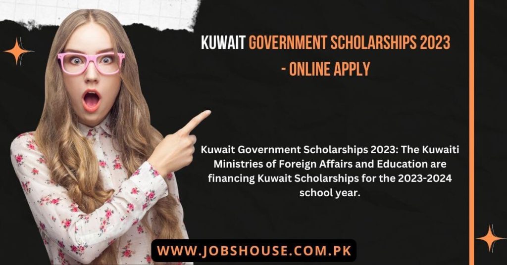 Kuwait Government Scholarships 2023 - Online Apply