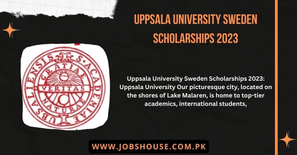 Uppsala University Sweden Scholarships 2023
