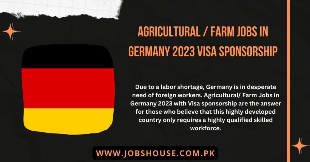 Agricultural Farm Jobs In Germany 2023 Visa Sponsorship