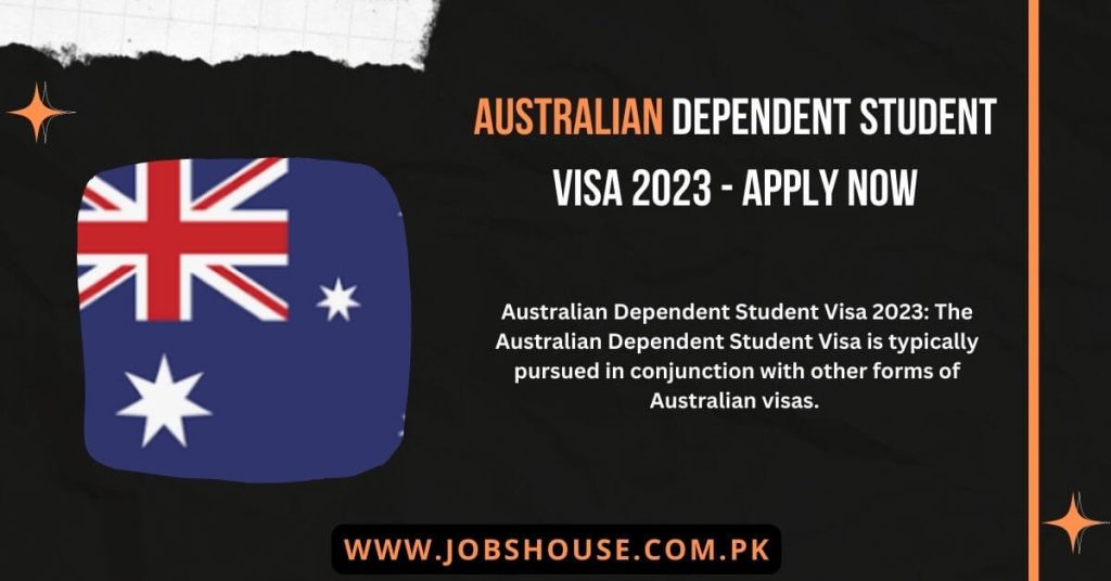 Australian Dependent Student Visa 2023