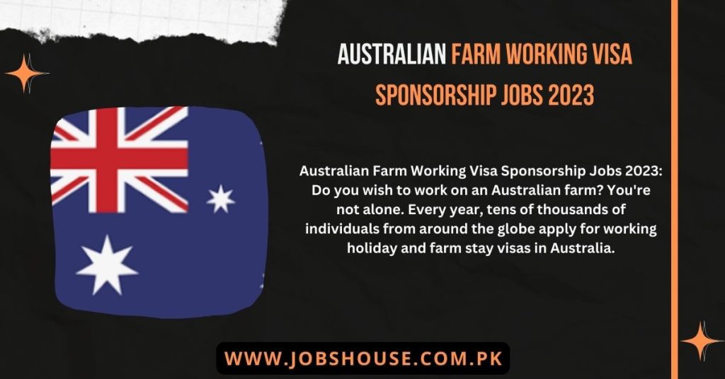 Australian Farm Working Visa Sponsorship Jobs 2023