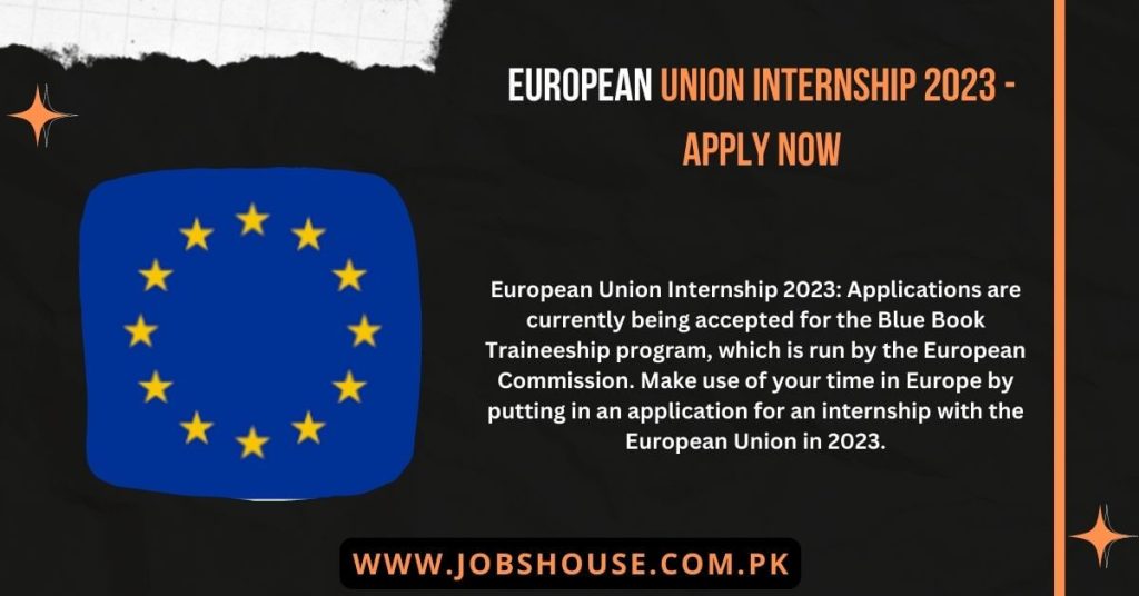 European Union Internship 2023 - Apply Now