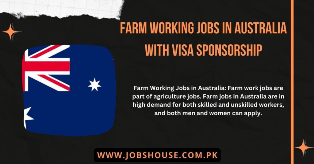 Farm Working Jobs in Australia With Visa Sponsorship