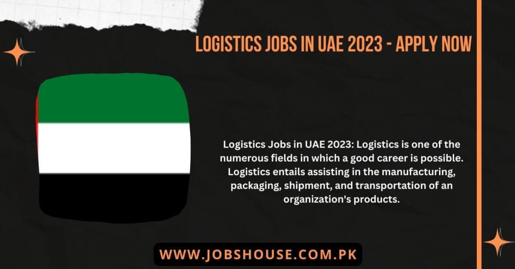 Logistics Jobs in UAE 2023