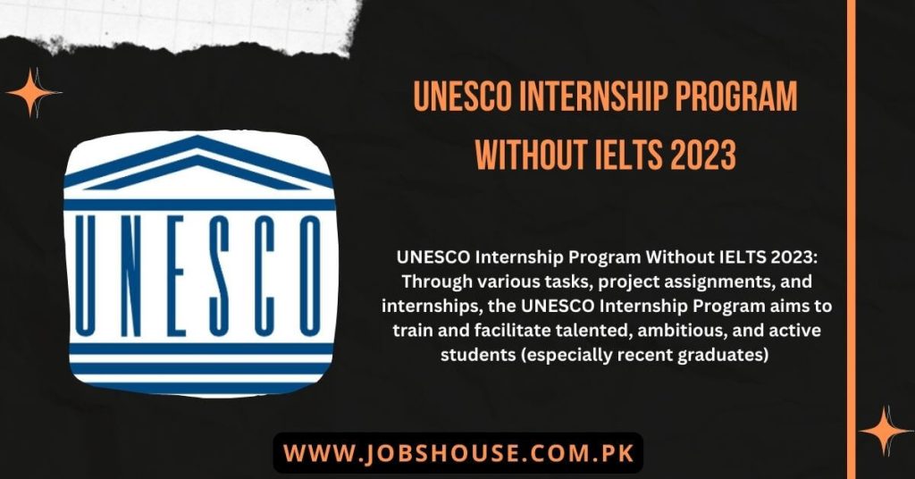 UNESCO Internship Program Without IELTS 2023