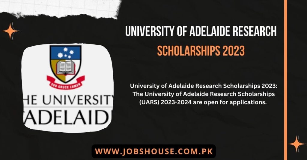 University of Adelaide Research Scholarships 2023