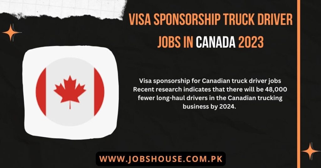 VISA Sponsorship Truck Driver Jobs in Canada 2023