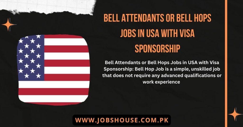 Bell Attendants or Bell Hops Jobs in USA with Visa Sponsorship