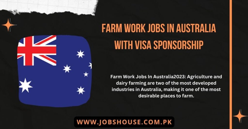 Farm Work Jobs In Australia With Visa Sponsorship