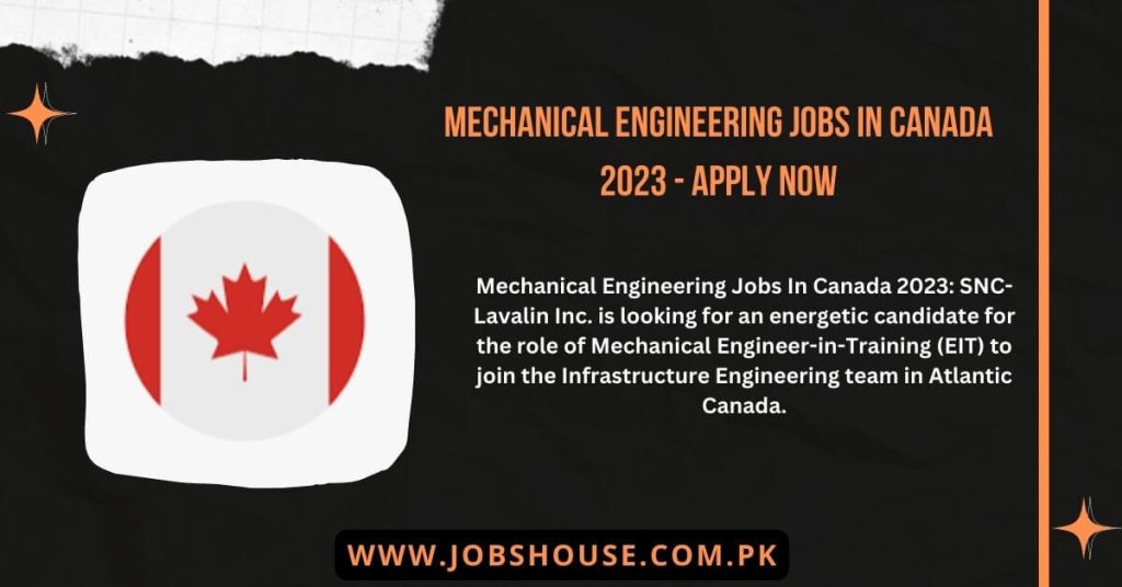 Mechanical Engineering Jobs in Canada 2023