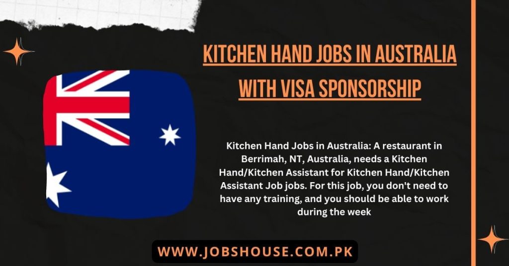 Kitchen Hand Jobs in Australia with Visa Sponsorship