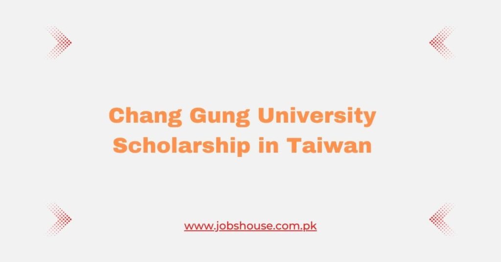 Chang Gung University Scholarship in Taiwan