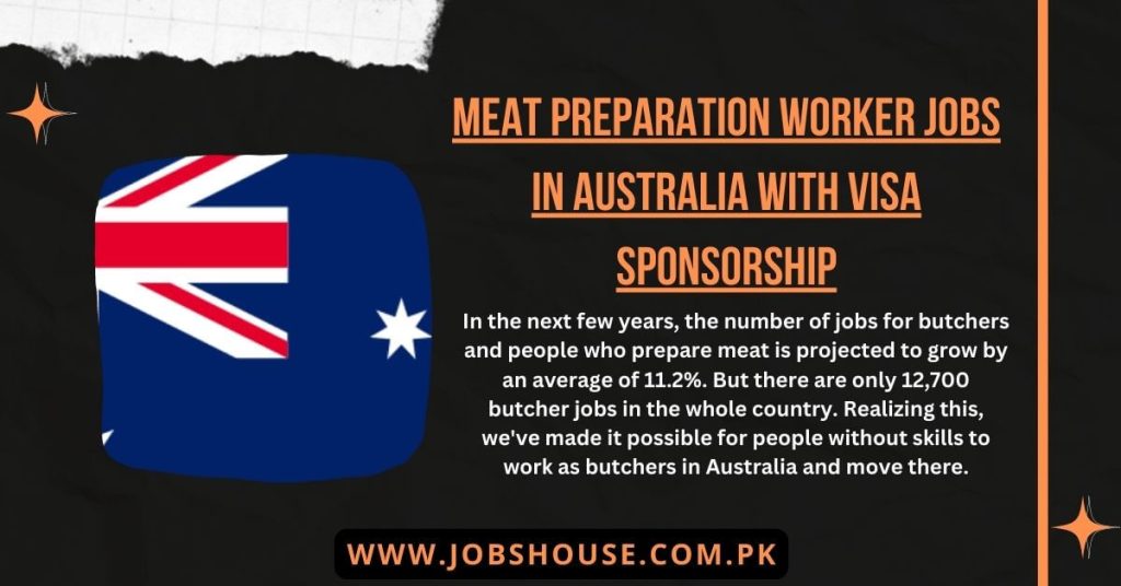 Meat Preparation Worker Jobs in Australia with Visa Sponsorship